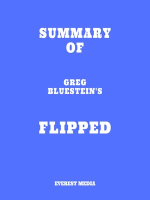 cover image of Summary of Greg Bluestein's Flipped